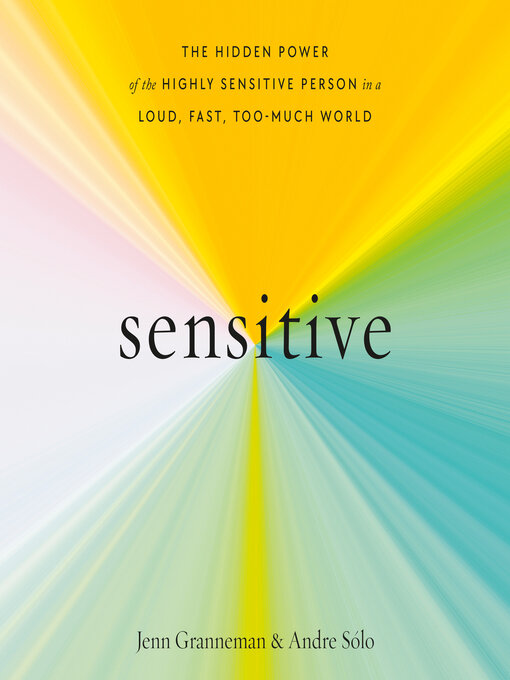 Title details for Sensitive by Jenn Granneman - Available